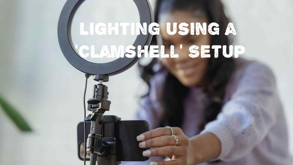 Indoor Photoshoot: Stunning Beauty Lighting Using a ‘Clamshell’ Setup