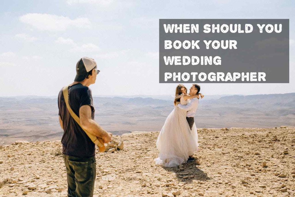 When should you book your wedding photographer